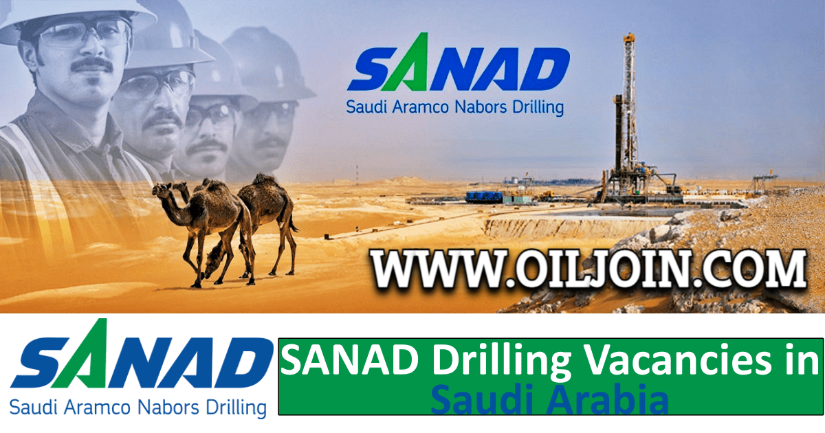 SANAD Saudi Aramco Nabors Drilling Onshore Rigs Jobs