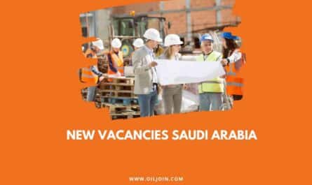 New Vacancies Saudi Arabia